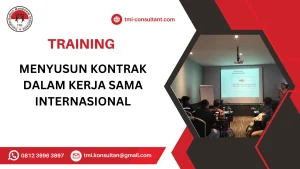 TRAINING MENYUSUN KONTRAK DALAM KERJA SAMA INTERNASIONAL