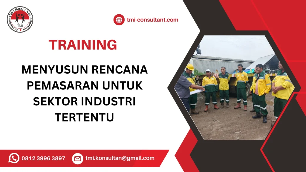 TRAINING MENYUSUN RENCANA PEMASARAN UNTUK SEKTOR INDUSTRI TERTENTU