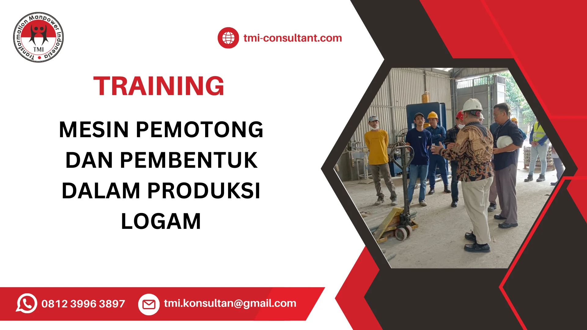 TRAINING MESIN PEMOTONG DAN PEMBENTUK DALAM PRODUKSI LOGAM