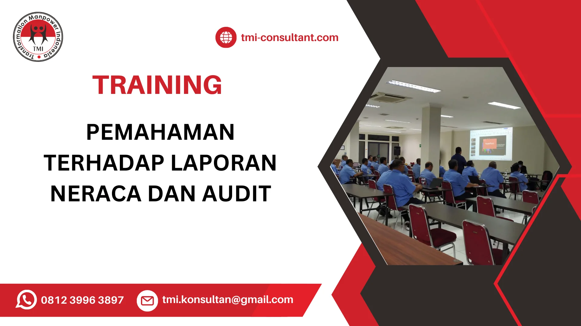 TRAINING PEMAHAMAN TERHADAP LAPORAN NERACA DAN AUDIT