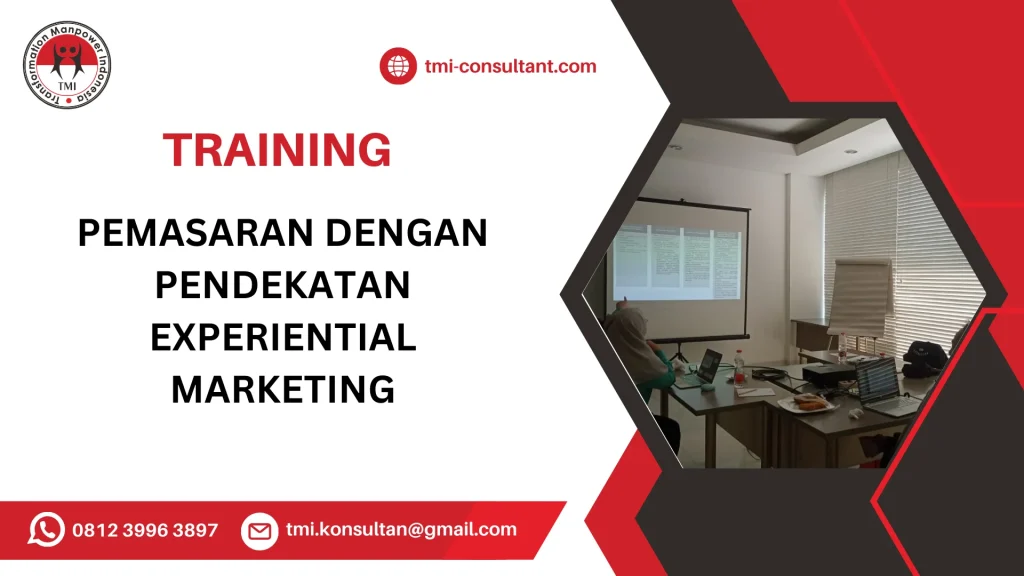 TRAINING PEMASARAN DENGAN PENDEKATAN EXPERIENTIAL MARKETING
