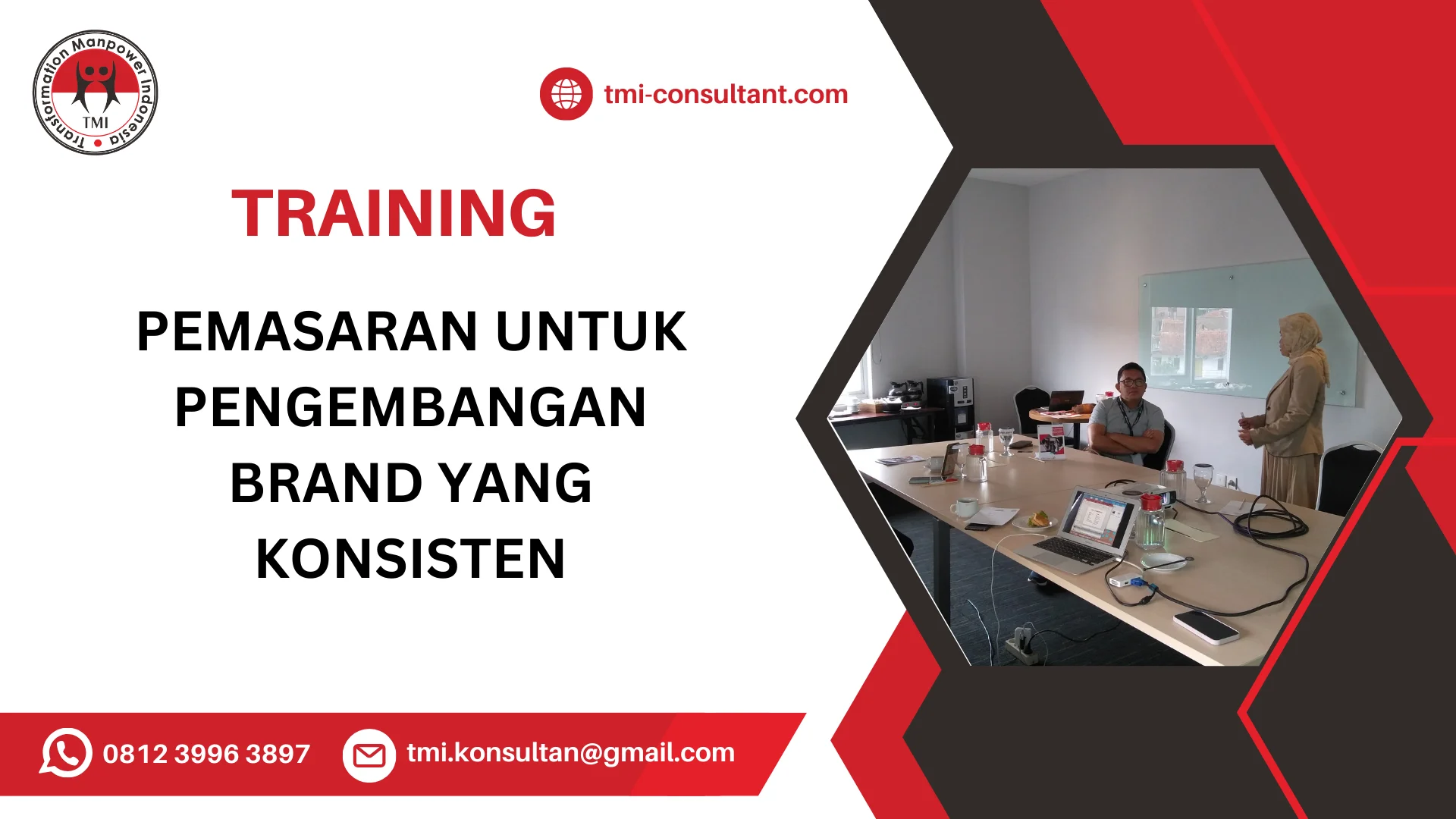 TRAINING PEMASARAN UNTUK PENGEMBANGAN BRAND YANG KONSISTEN