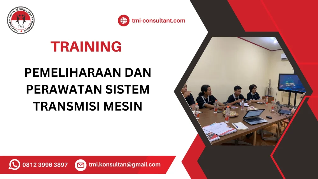 TRAINING PEMELIHARAAN DAN PERAWATAN SISTEM TRANSMISI MESIN
