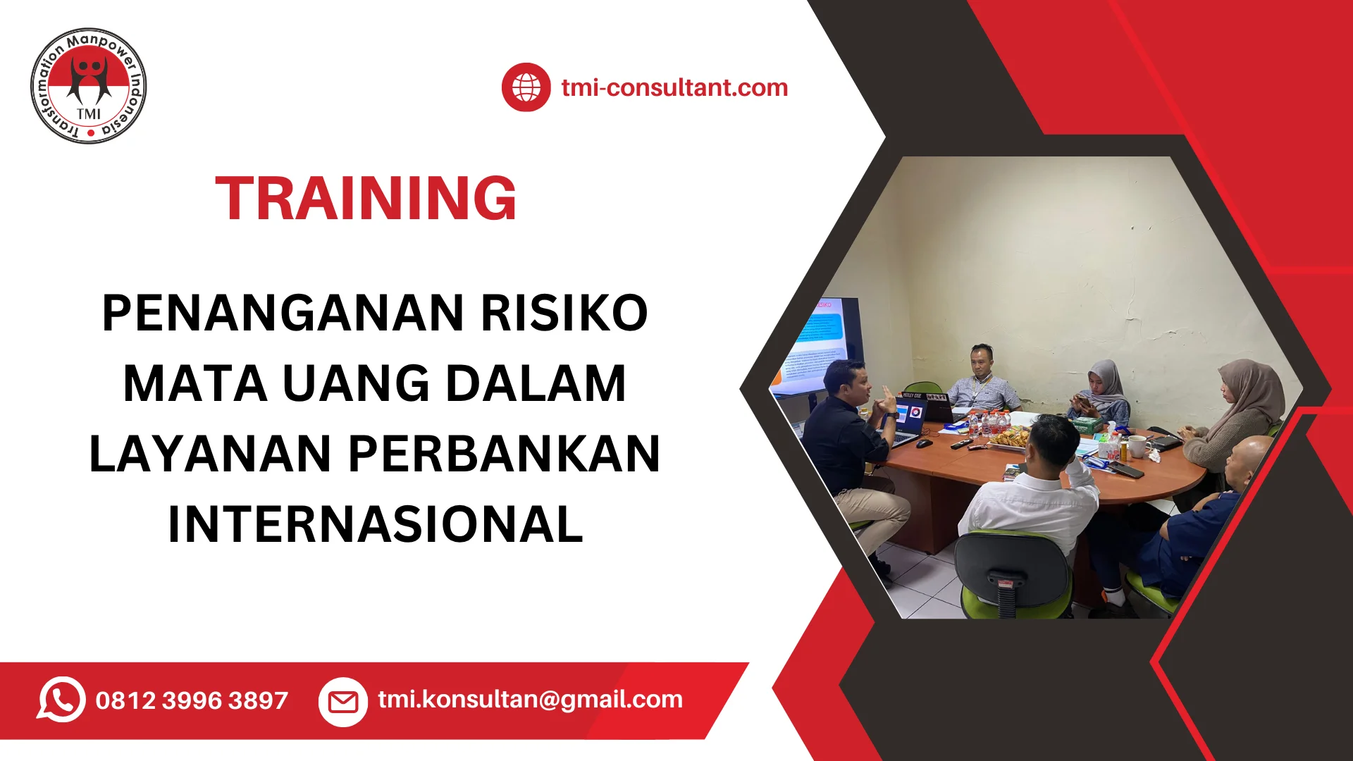 TRAINING PENANGANAN RISIKO MATA UANG DALAM LAYANAN PERBANKAN INTERNASIONAL