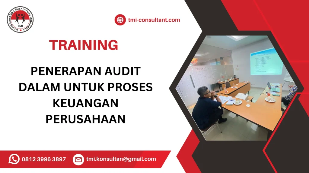 TRAINING PENERAPAN AUDIT DALAM UNTUK PROSES KEUANGAN PERUSAHAAN