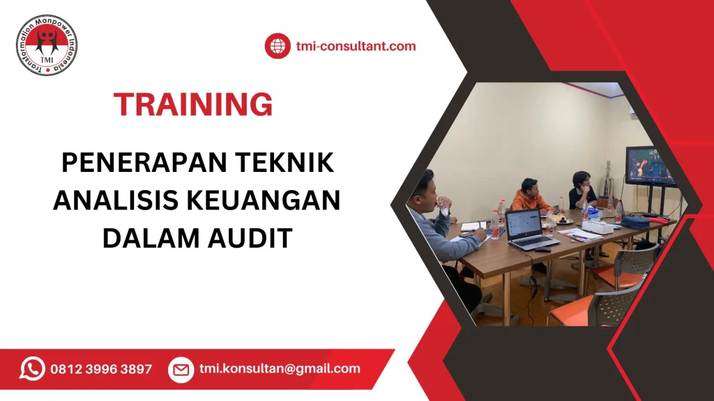 TRAINING PENERAPAN TEKNIK ANALISIS KEUANGAN DALAM AUDIT