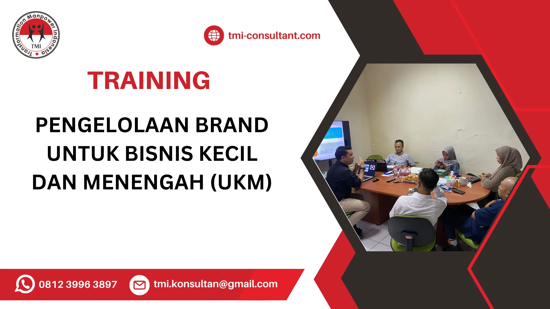 TRAINING PENGELOLAAN BRAND UNTUK BISNIS KECIL DAN MENENGAH (UKM)