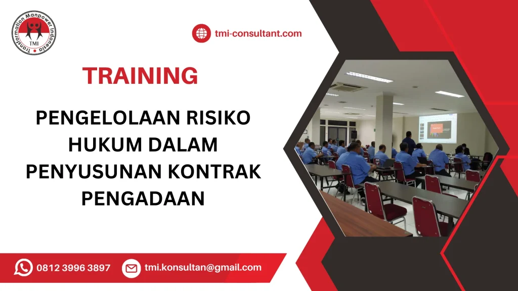 TRAINING PENGELOLAAN RISIKO HUKUM DALAM PENYUSUNAN KONTRAK PENGADAAN