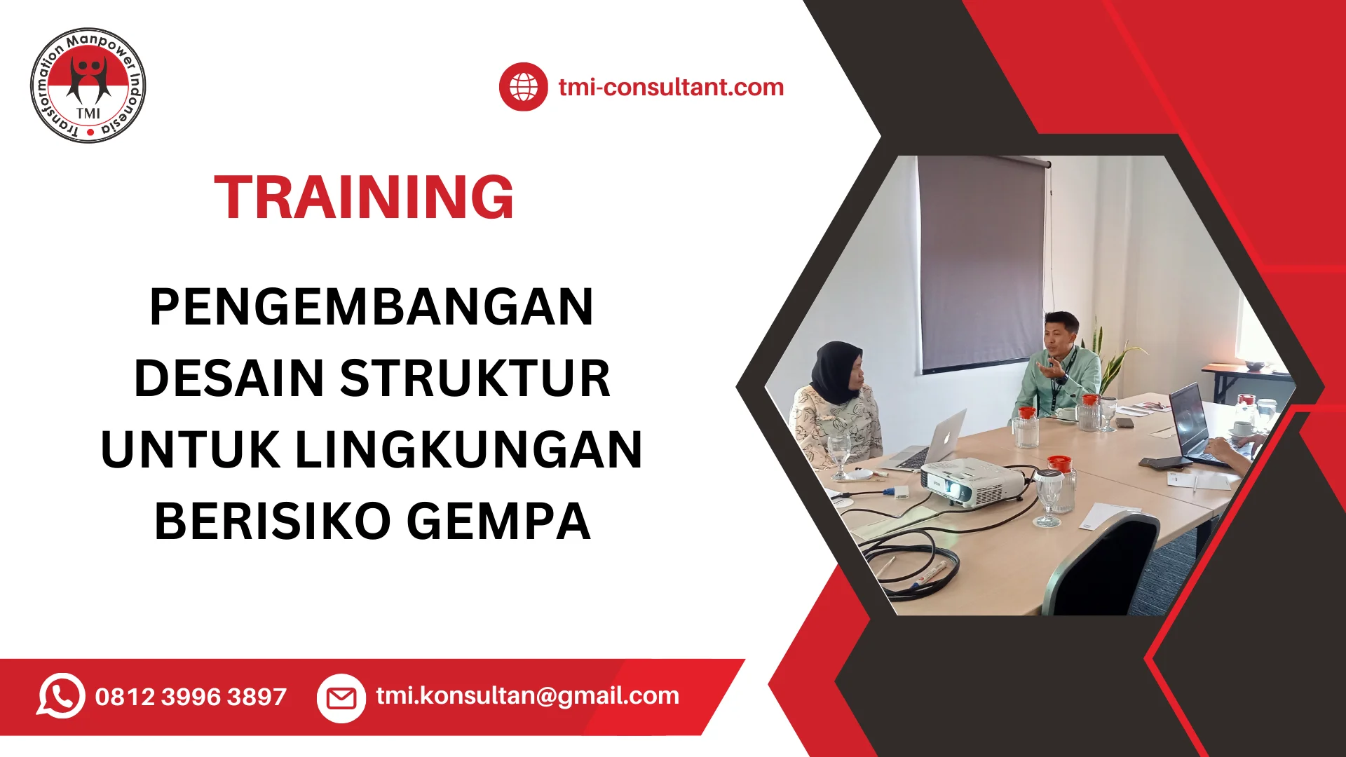 TRAINING PENGEMBANGAN DESAIN STRUKTUR UNTUK LINGKUNGAN BERISIKO GEMPA