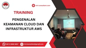 TRAINING PENGENALAN KEAMANAN CLOUD DAN INFRASTRUKTUR AWS