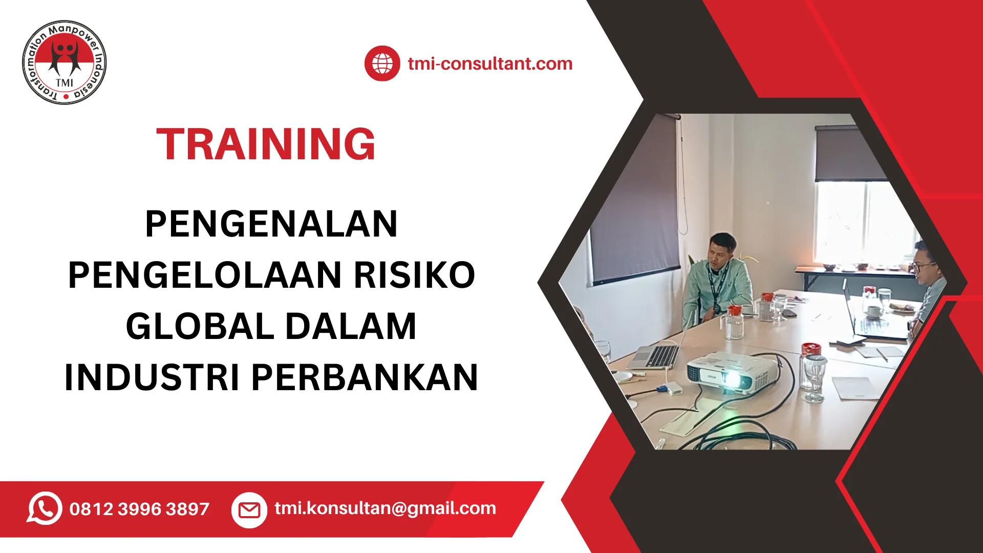 TRAINING PENGENALAN PENGELOLAAN RISIKO GLOBAL DALAM INDUSTRI PERBANKAN