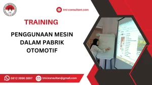 TRAINING PENGGUNAAN MESIN DALAM PABRIK OTOMOTIF