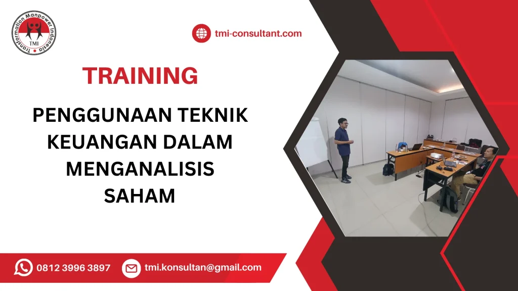 TRAINING PENGGUNAAN TEKNIK KEUANGAN DALAM MENGANALISIS SAHAM