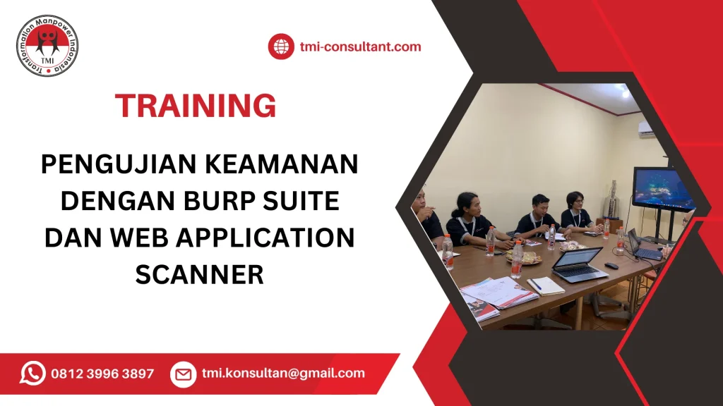 TRAINING PENGUJIAN KEAMANAN DENGAN BURP SUITE DAN WEB APPLICATION SCANNER