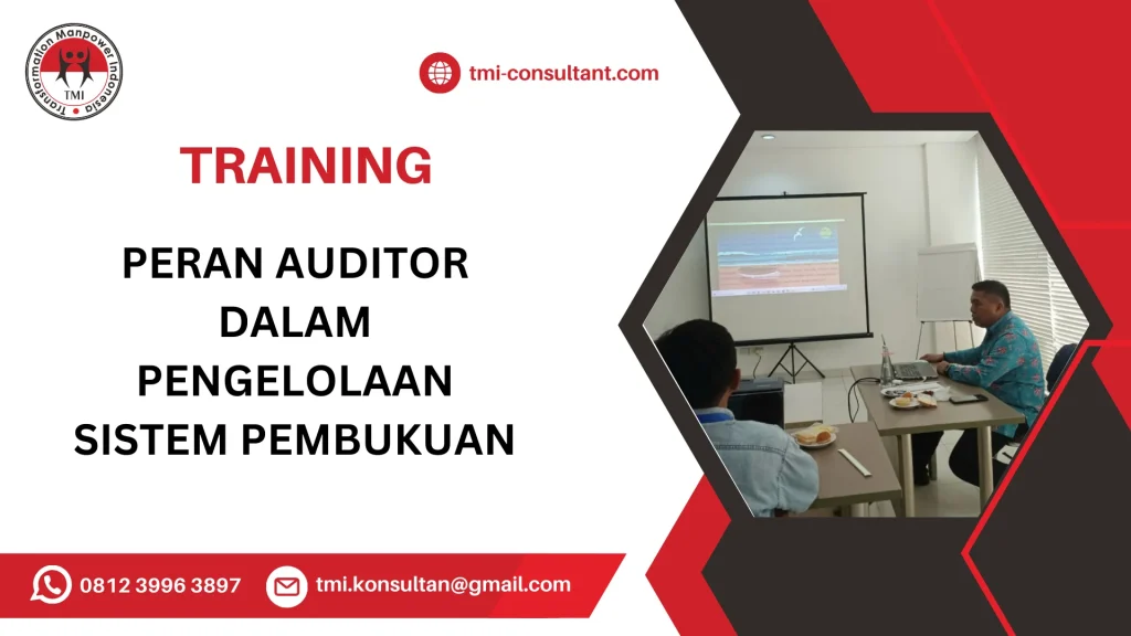 TRAINING PERAN AUDITOR DALAM PENGELOLAAN SISTEM PEMBUKUAN