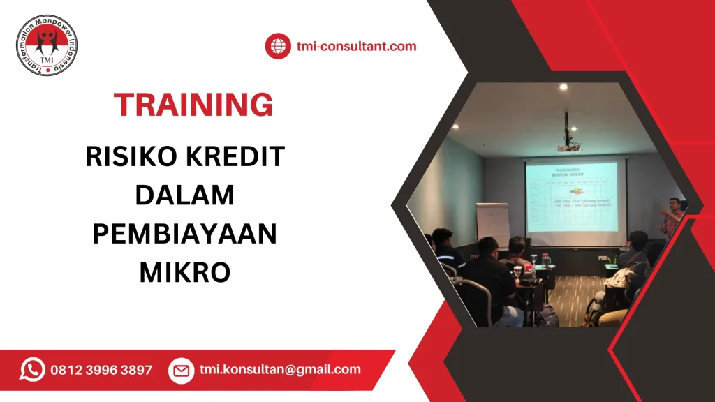 TRAINING RISIKO KREDIT DALAM PEMBIAYAAN MIKRO