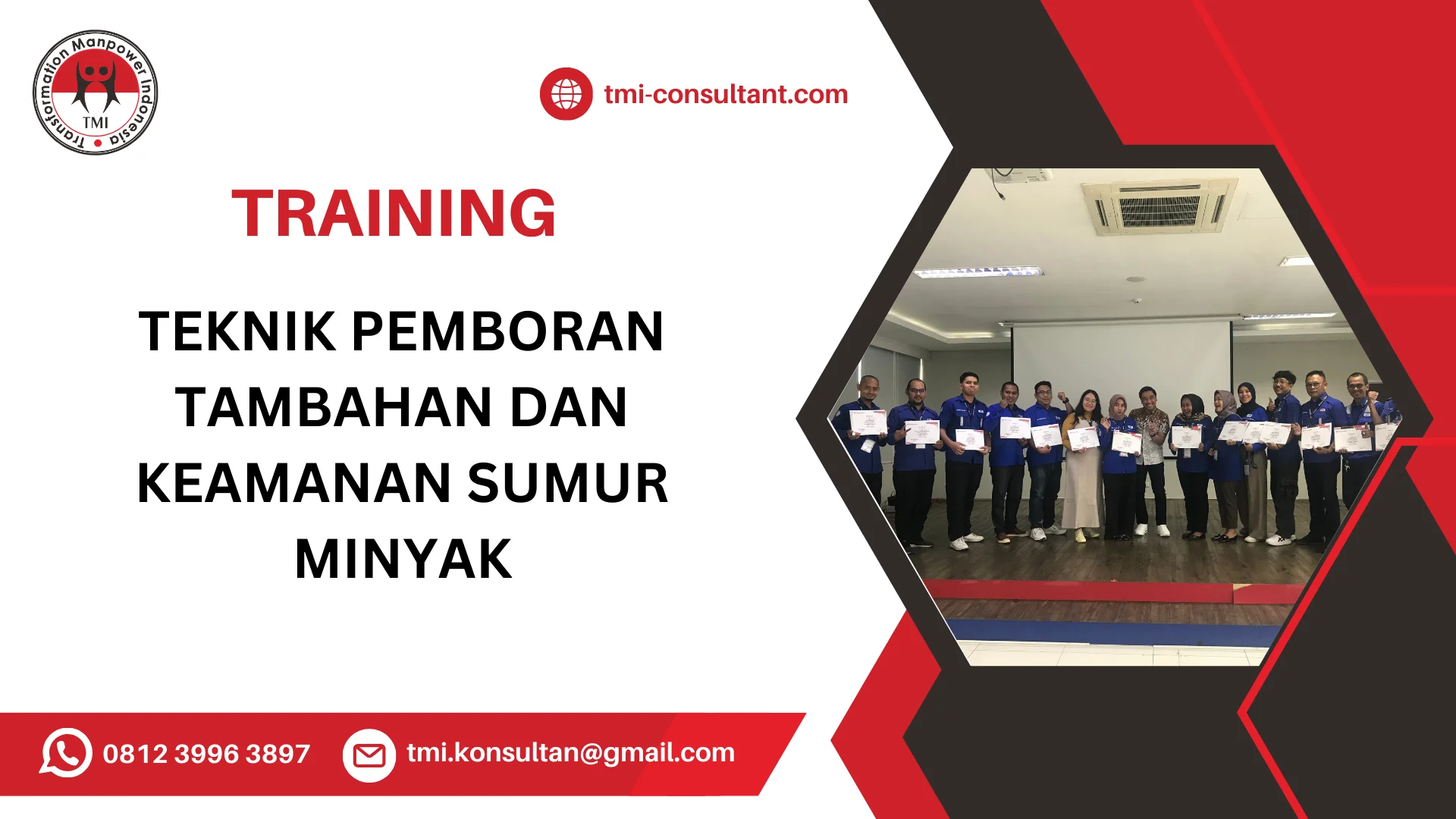TRAINING TEKNIK PEMBORAN TAMBAHAN DAN KEAMANAN SUMUR MINYAK