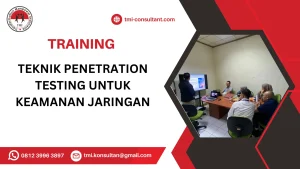 TRAINING TEKNIK PENETRATION TESTING UNTUK KEAMANAN JARINGAN