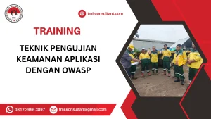 TRAINING TEKNIK PENGUJIAN KEAMANAN APLIKASI DENGAN OWASP