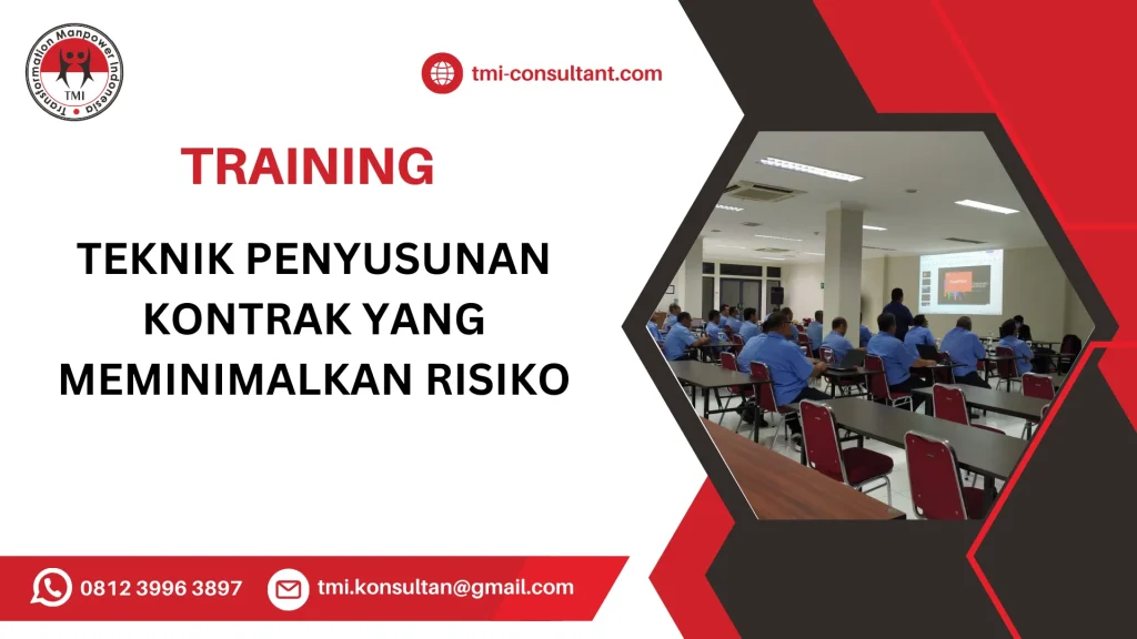 TRAINING TEKNIK PENYUSUNAN KONTRAK YANG MENIMBULKAN RISIKO