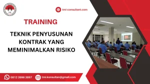 TRAINING TEKNIK PENYUSUNAN KONTRAK YANG MENIMBULKAN RISIKO