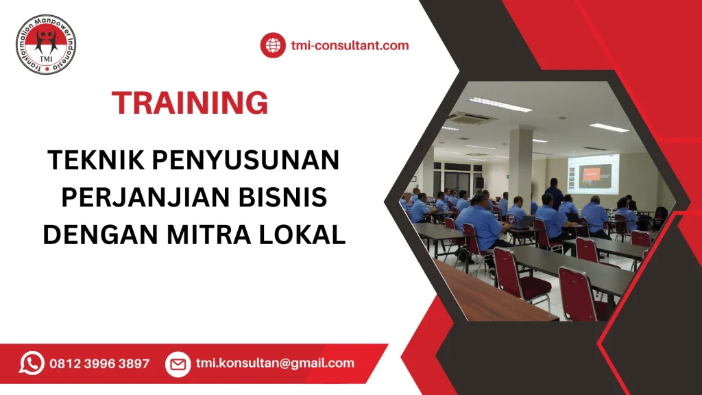 TRAINING TEKNIK PENYUSUNAN PERJANJIAN BISNIS DENGAN MITRA LOKAL