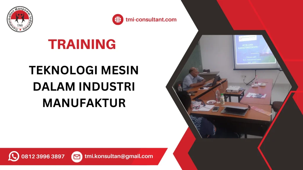 TRAINING TEKNOLOGI MESIN DALAM INDUSTRI MANUFAKTUR