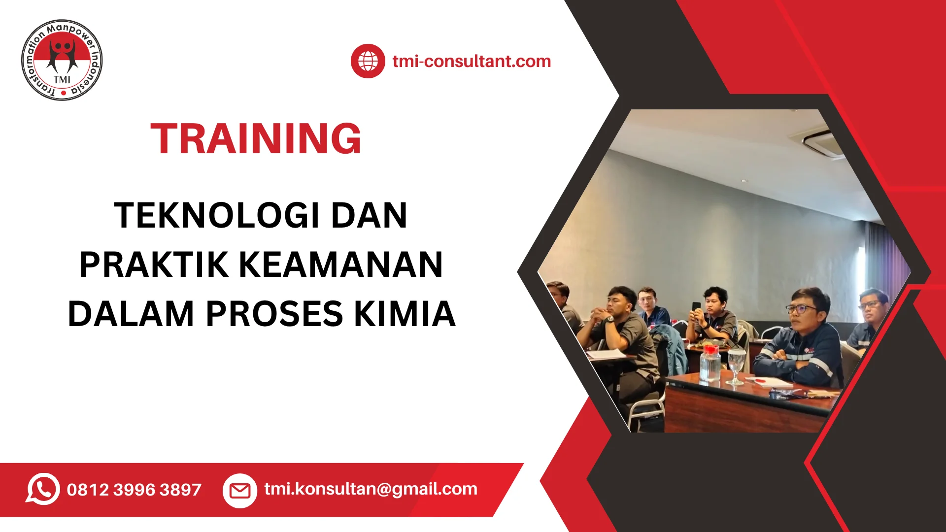 TRAINING TEKNOLOGI DAN PRAKTIK KEAMANAN DALAM PROSES KIMIA