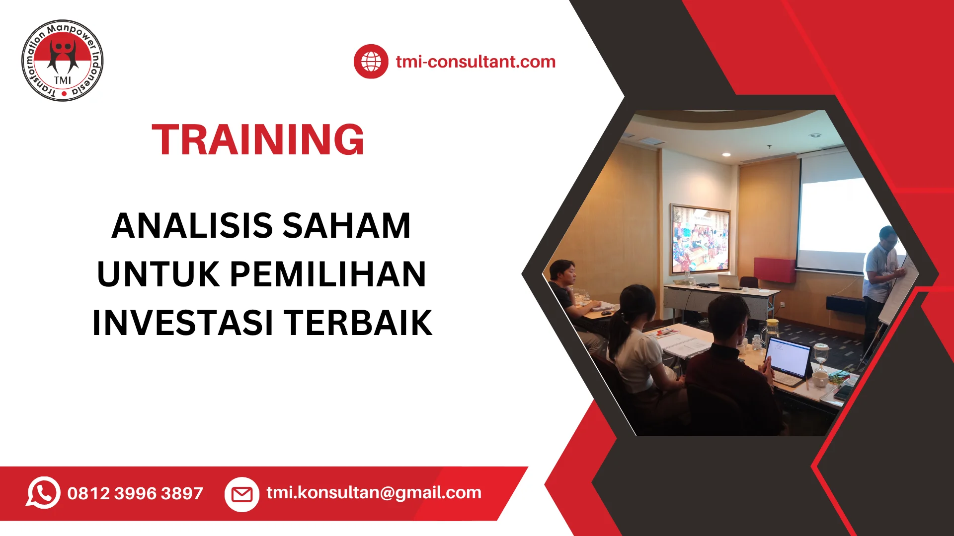 TRAINING ANALISIS SAHAM UNTUK PEMILIHAN INVESTASI TERBAIK