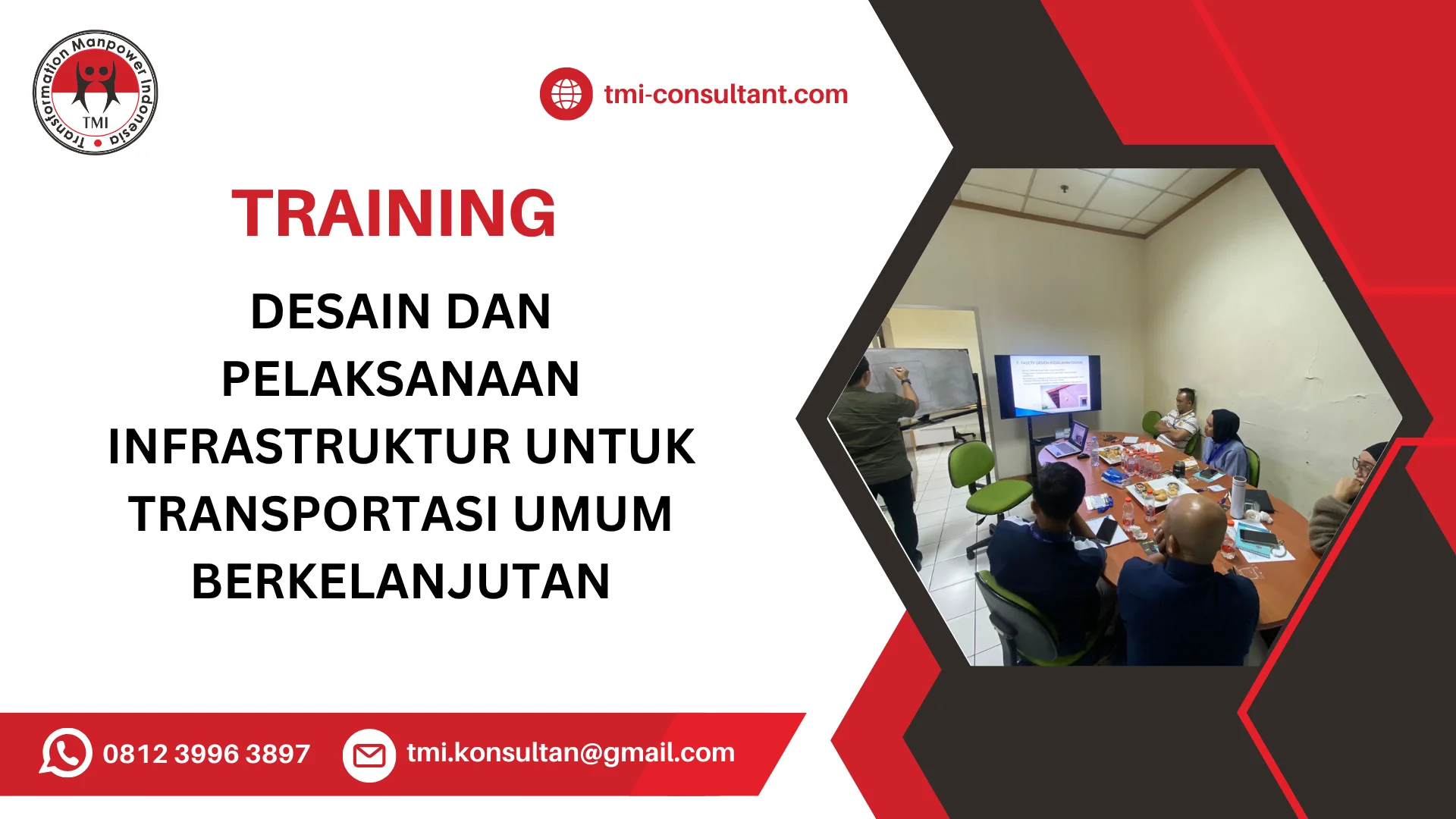 TRAINING DESAIN DAN PELAKSANAAN INFRASTRUKTUR UNTUK TRANSPORTASI UMUM BERKELANJUTAN