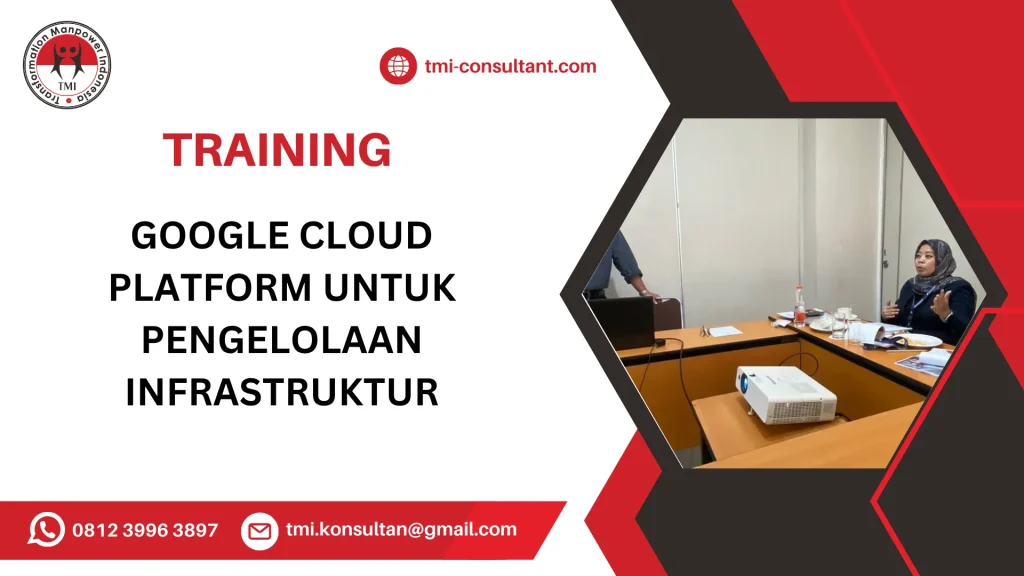 TRAINING GOOGLE CLOUD PLATFORM UNTUK PENGELOLAAN INFRASTRUKTUR