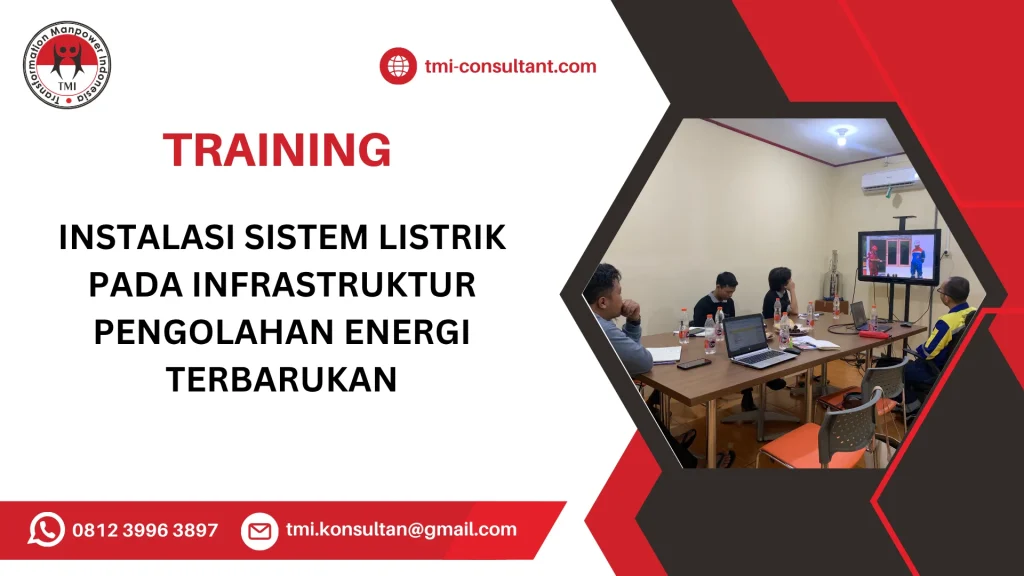 TRAINING INSTALASI SISTEM LISTRIK PADA INFRASTRUKTUR PENGOLAHAN ENERGI TERBARUKAN