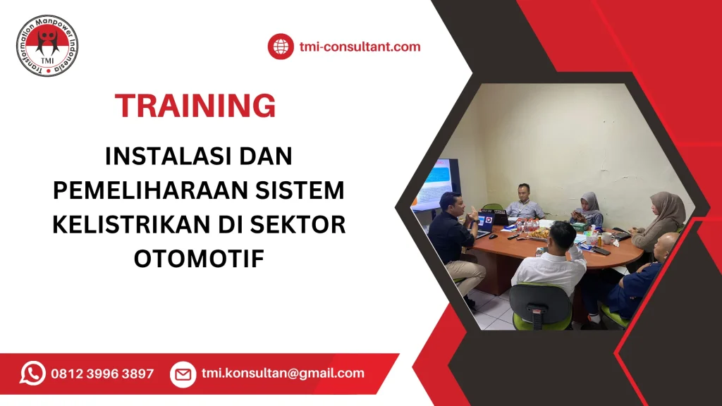 TRAINING INSTALASI DAN PEMELIHARAAN SISTEM KELISTRIKAN DI SEKTOR OTOMOTIF