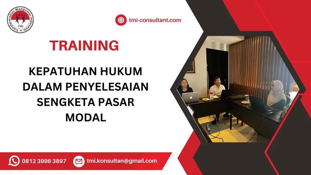 TRAINING KEPATUHAN DALAM PENYELESAIAN SENGKETA PASAR MODAL