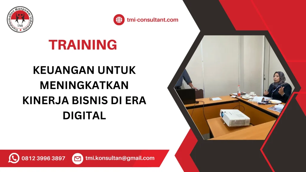 TRAINING KEUANGAN UNTUK MENINGKATKAN KINERJA BISNIS DI ERA DIGITAL