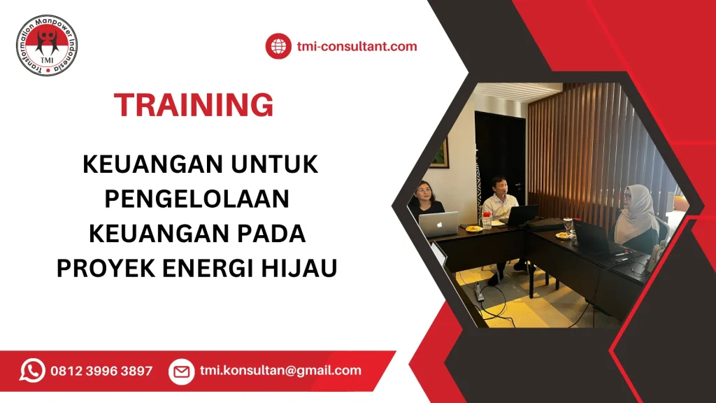 TRAINING KEUANGAN UNTUK PENGELOLAAN KEUANGAN PADA PROYEK ENERGI HIJAU