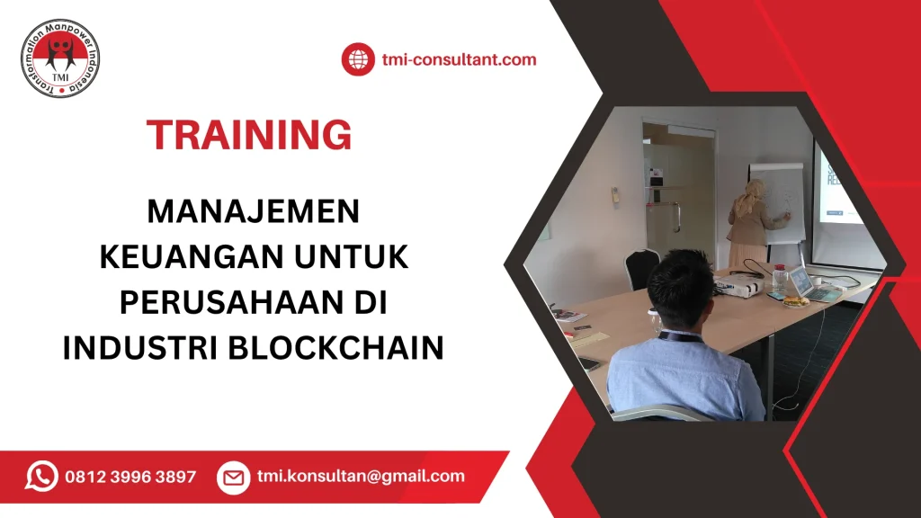 TRAINING MANAJEMEN KEUANGAN UNTUK PERUSAHAAN DI INDUSTRI BLOCKCHAIN