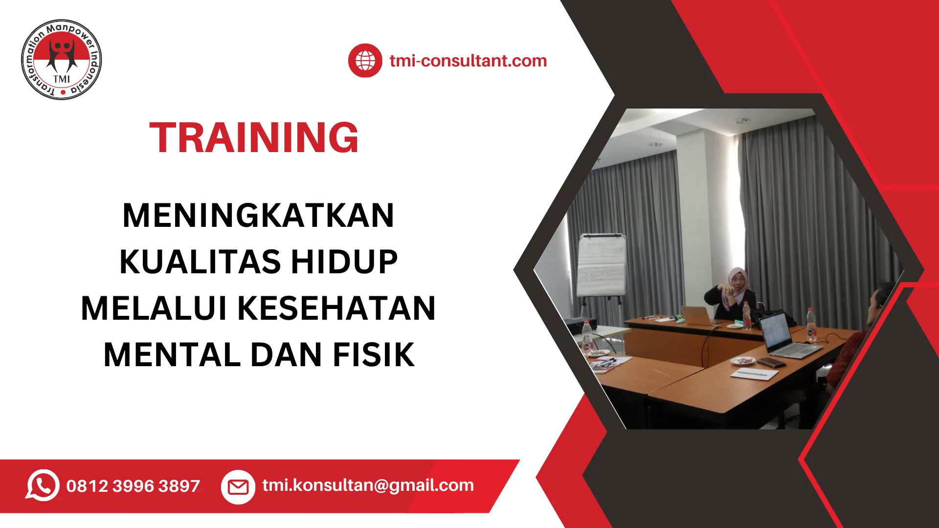 TRAINING MENINGKATKAN KUALITAS HIDUP MELALUI KESEHATAN MENTAL DAN FISIK