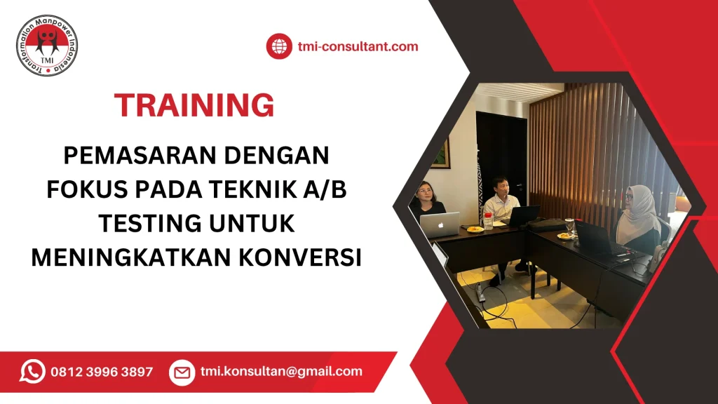 TRAINING PEMASARAN DENGAN FOKUS PADA TEKNIK A/B TESTING UNTUK MENINGKATKAN KONVESRSI