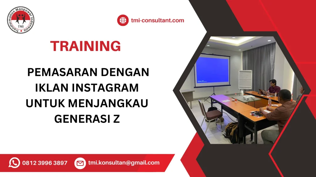 TRAINING PEMASARAN DENGAN IKLAN INSTAGRAM UNTUK MENJANGKAU GENERASI Z