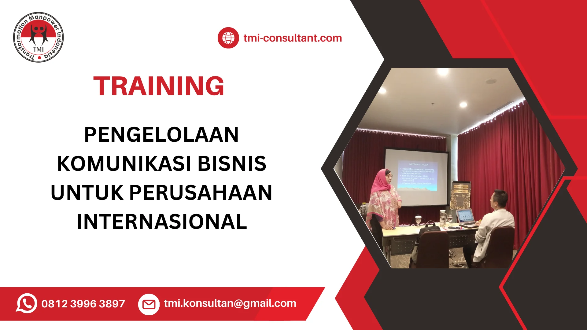 TRAINING PENGELOLAAN KOMUNIKASI BISNIS UNTUK PERUSAHAAN INTERNASIONAL