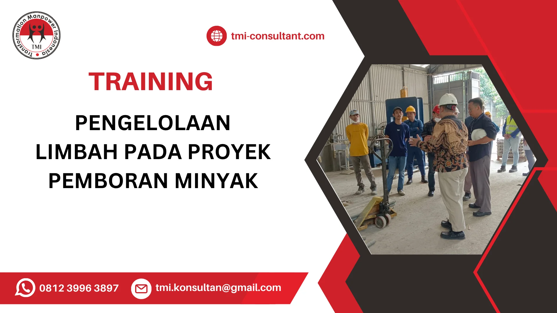TRAINING PENGELOLAAN LIMBAH PADA PROYEK PEMBORAN MINYAK