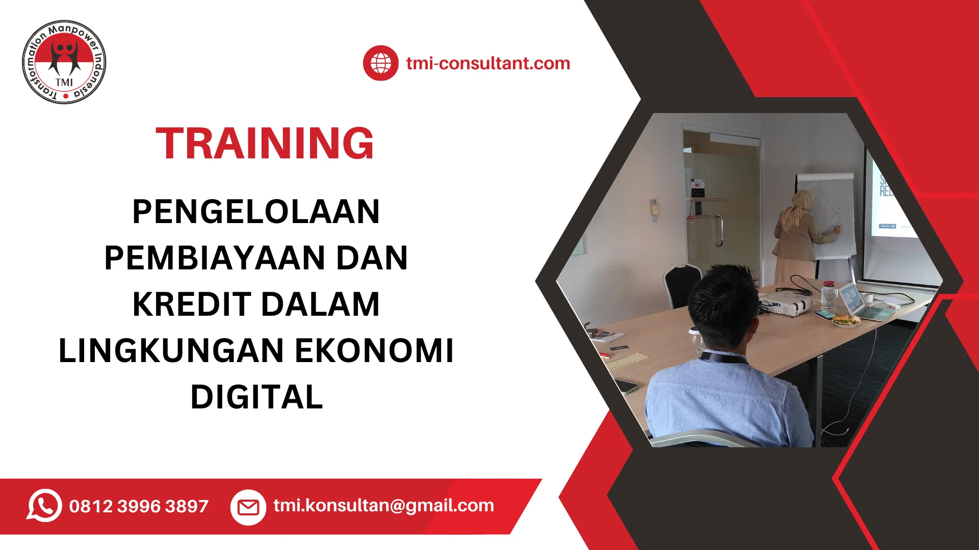 TRAINING PENGELOLAAN PEMBIAYAAN DAN KREDIT DALAM LINGKUNGAN EKONOMI DIGITAL