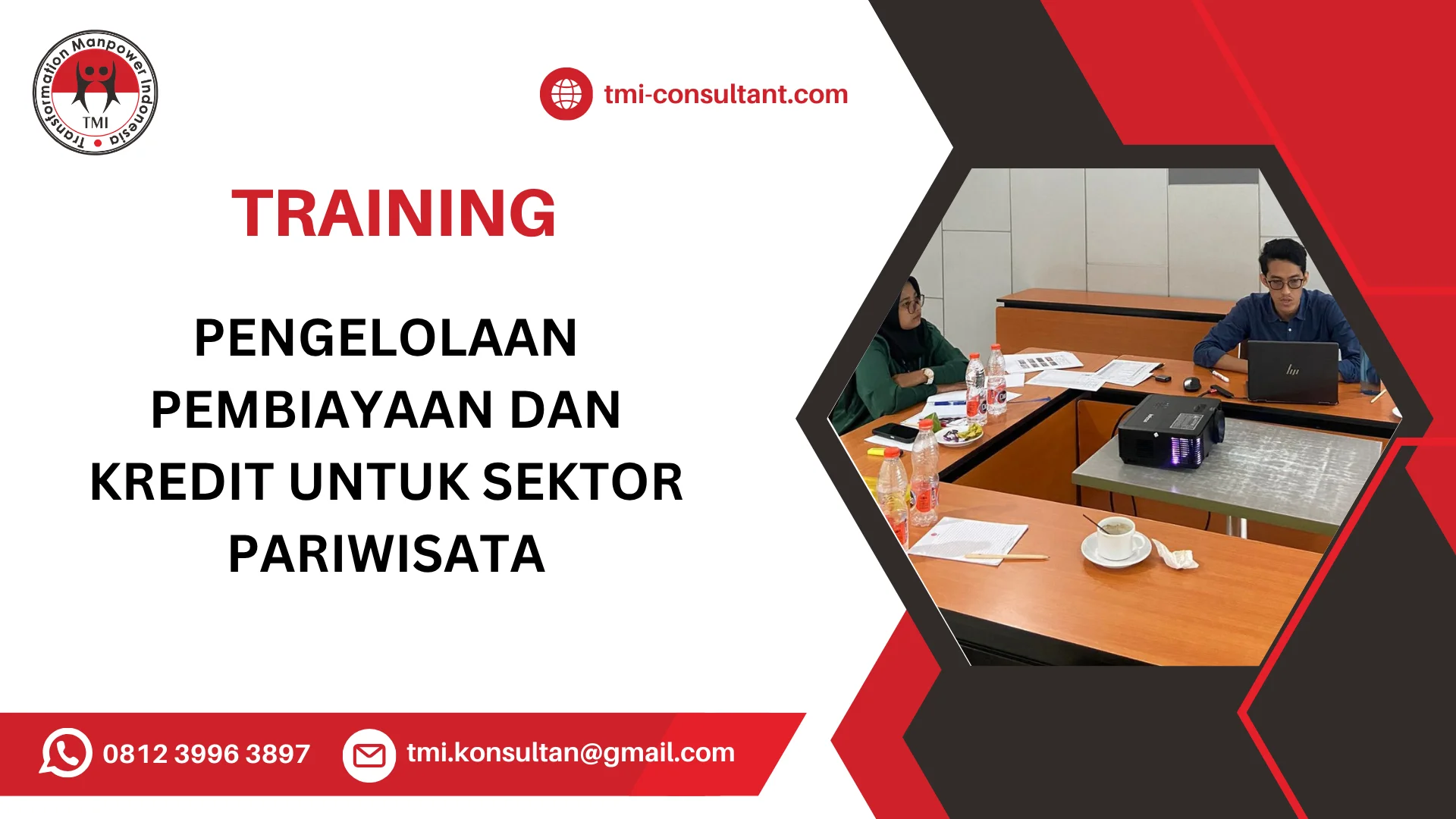 TRAINING PENGELOLAAN PEMBIAYAAN DAN KREDIT UNTUK SEKTOR PARIWISATA