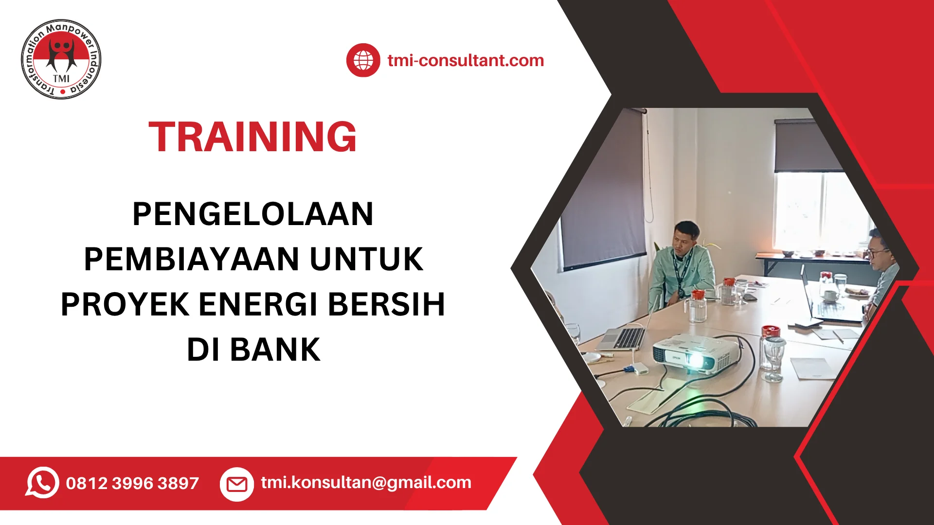 TRAINING PENGELOLAAN PEMBIAYAAN UNTUK PROYEK ENERGI BERSIH DI BANK