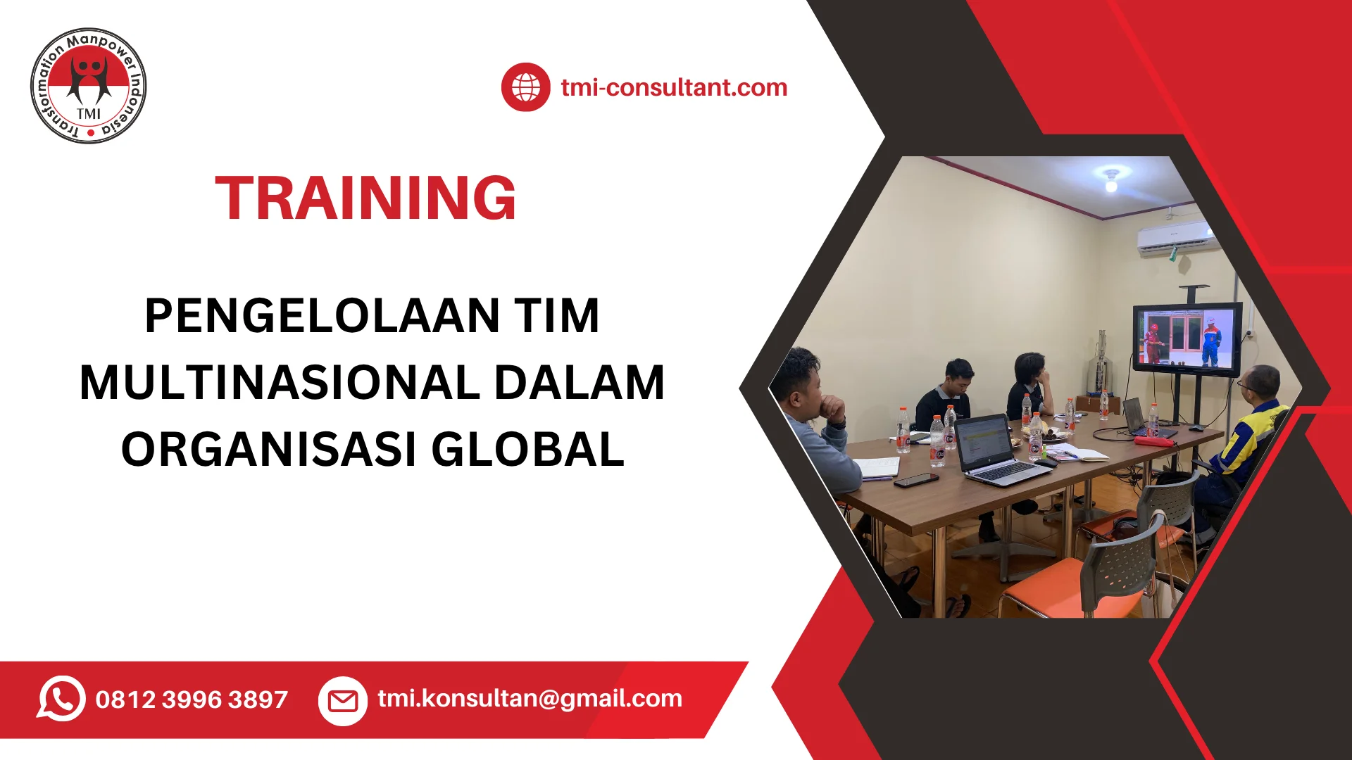 TRAINING PENGELOLAAN TIM MULTINASIONAL DALAM ORGANISASI GLOBAL