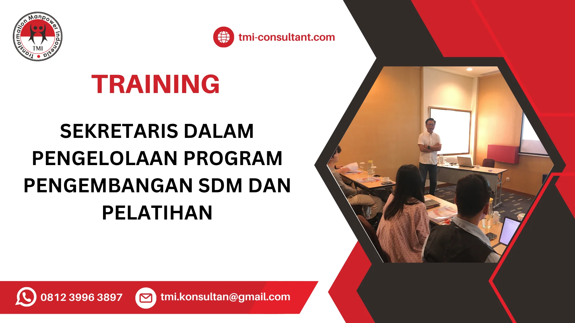 TRAINING SEKRETARIS DALAM PENGELOLAAN PROGRAM PENGEMBANGAN SDM DAN PELATIHAN