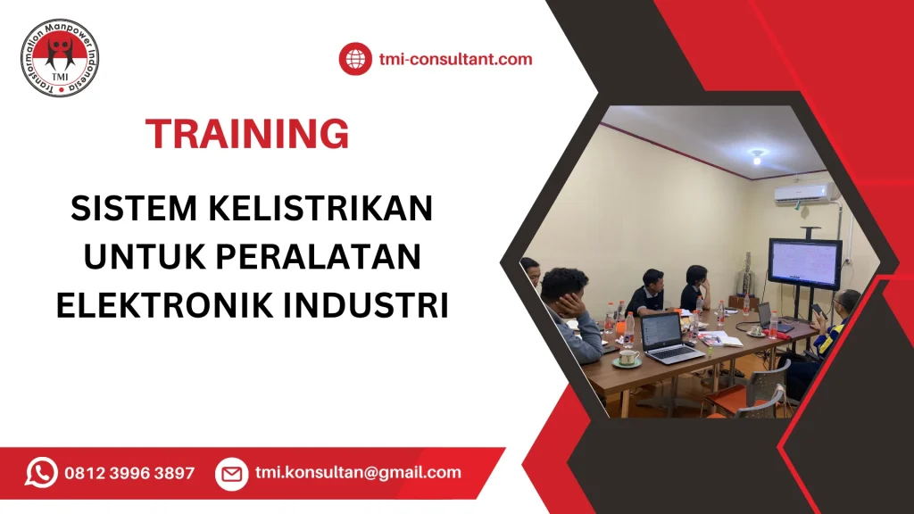 TRAINING SISTEM KELISTRIKAN UNTUK PERALATAN ELEKTRONIK INDUSTRI