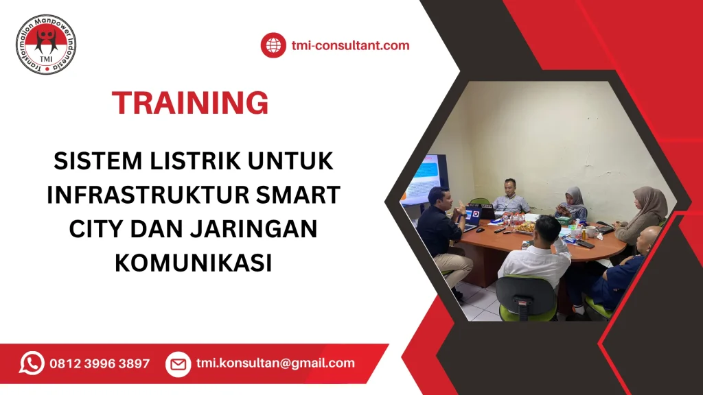 TRAINING SISTEM LISTRIK UNTUK INFRASTRUKTUR SMART CITY DAN JARINGAN KOMUNIKASI