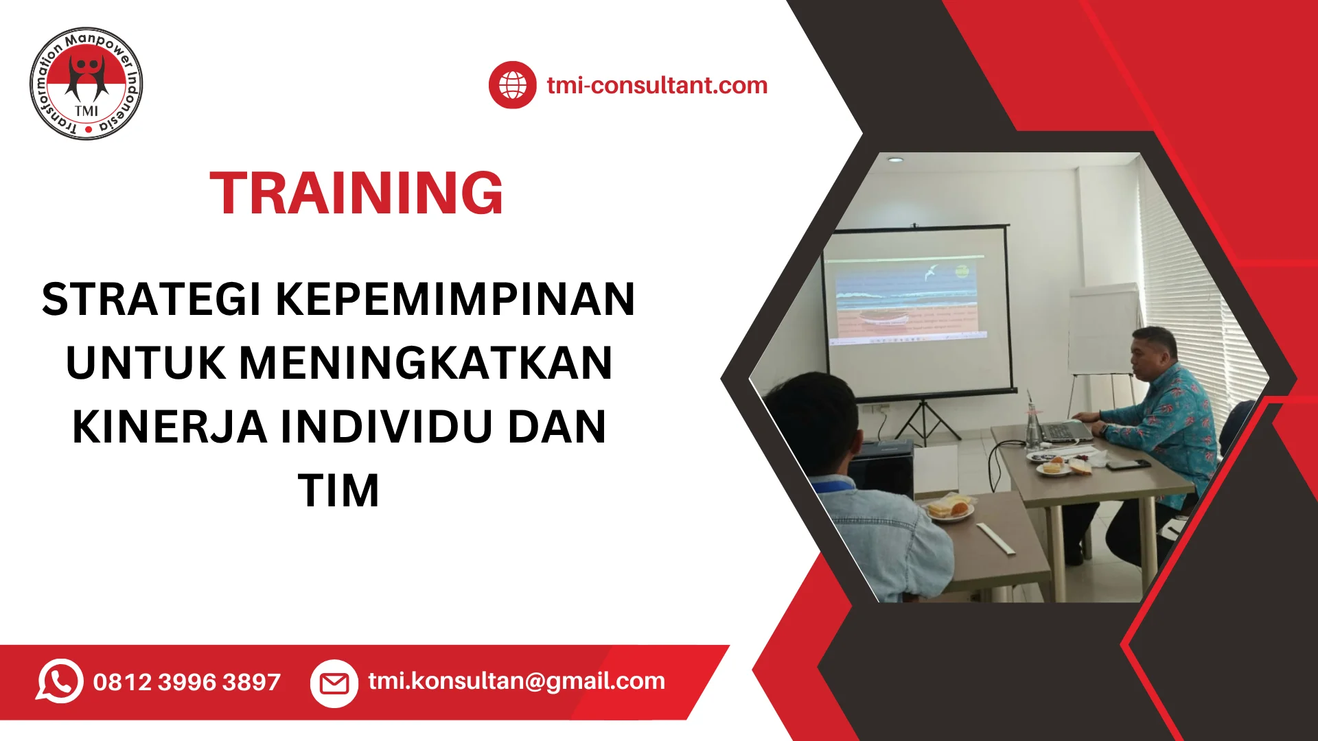 TRAINING STRATEGI KEPEMIMPINAN UNTUK MENINGKATKAN KINERJA INDIVIDU DAN TIM